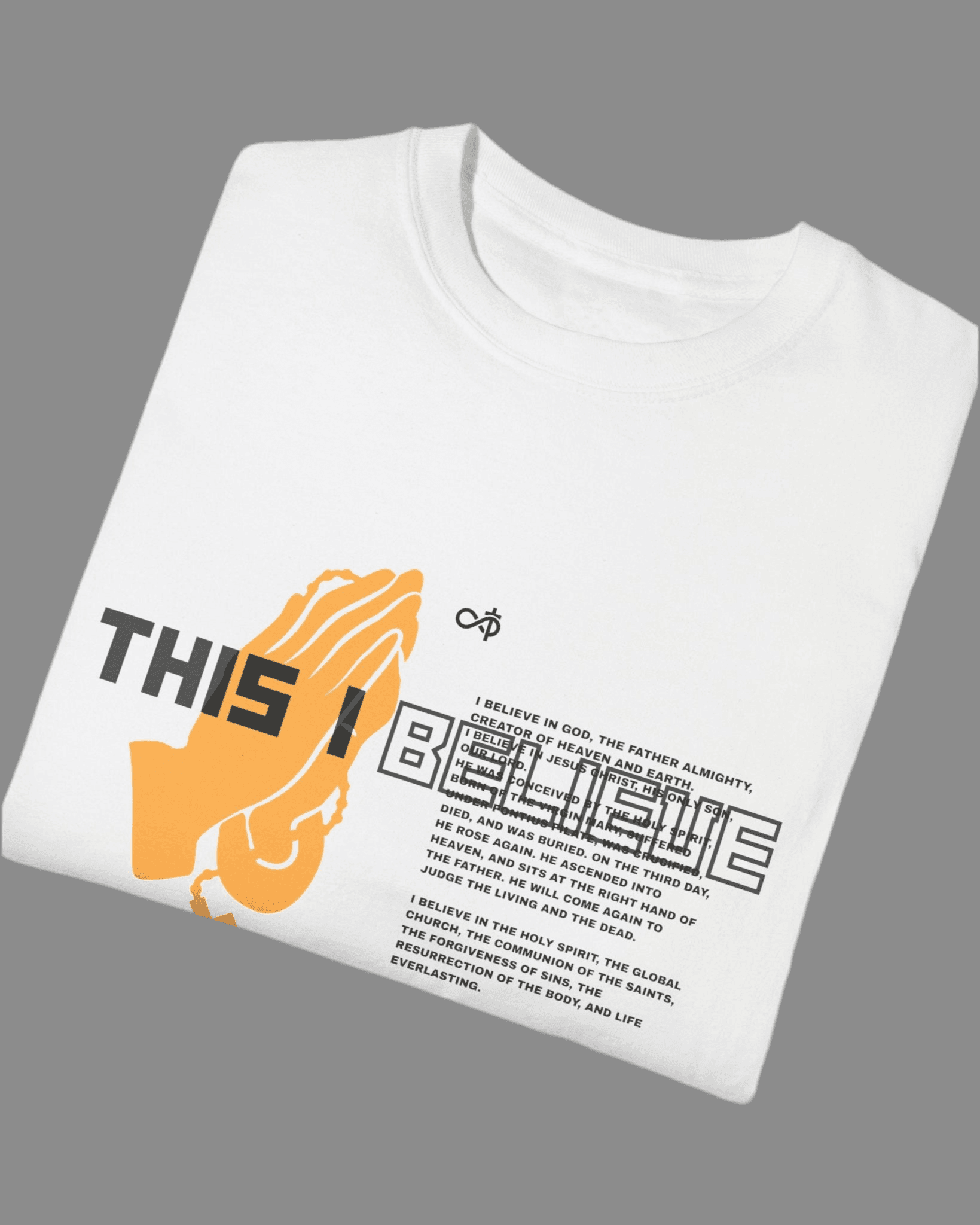 This I Believe Tee - Infinitely Faithful